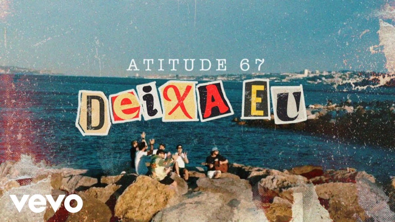 Atitude 67 - Deixa Eu (Ao Vivo Em Portugal / 2023)