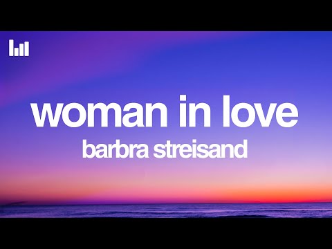 Barbra Streisand - Woman in Love (Lyrics)