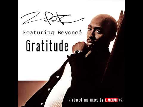2Pac ft. Beyoncé - Gratitude