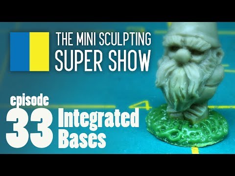 Mini Sculpting Super Show 33 - Integrated Bases
