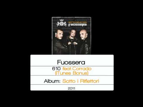 Fuossera - 610 (feat. Corrado)