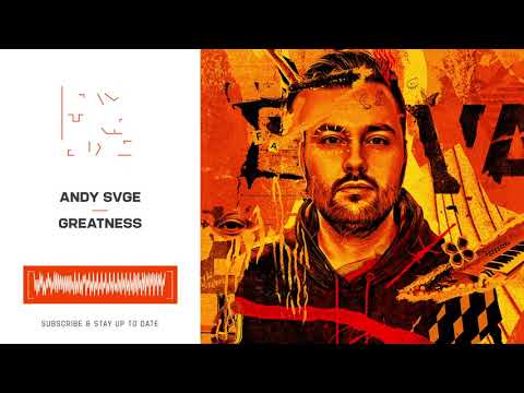 Greatness - ANDY SVGE