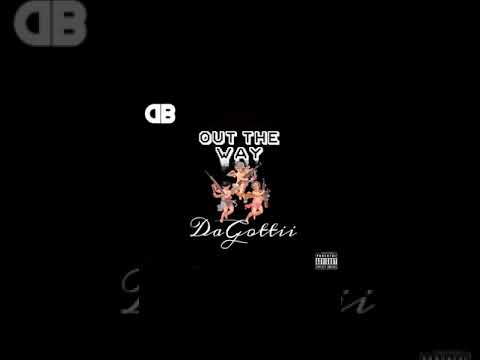 Dagottii - Out the way