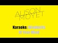 Karaoke: Alison Moyet / The Windmills Of Your ...