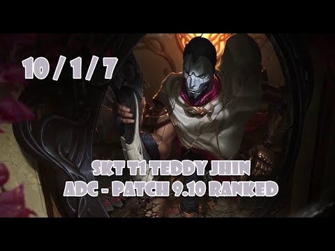 SKT T1 Teddy JHIN Highlights | ADC - Patch 9.10 Ranked