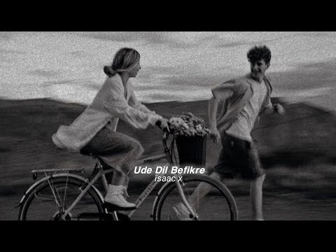 Ude Dil Befikre (slowed+reverb)
