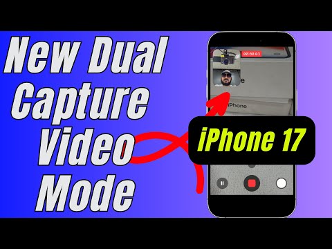 How to Use Dual Camera on iPhone 17 Pro, 17 Max, Air