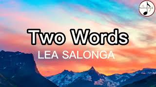 Two Words - Lea Salonga |LYRICS |CLAUDINE PH |