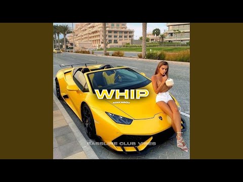Whip (feat. Makarov)