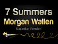 Morgan Wallen 7 Summers Karaoke Version