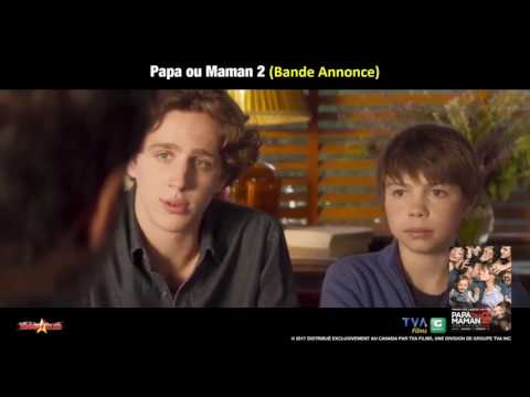 Papa ou Maman 2 (Daddy or Mommy 2) - BAnde Annonce VF