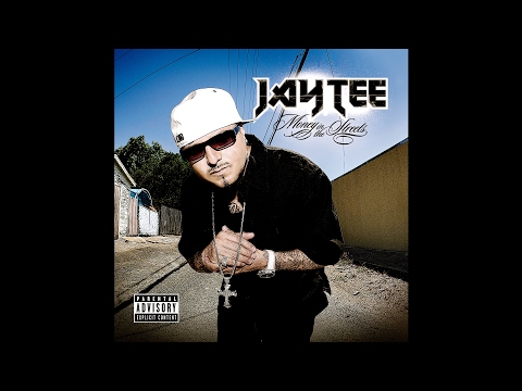 JAY TEE - MONEY IN THE STREETS (AUDIO)