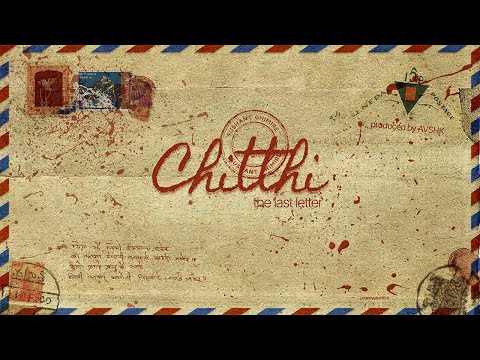Sushant Ghimire - Chitthi (the last letter) | Prod. AVSHK | Official Release | Nahunu ae nirasha