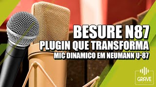 Video thumbnail for BESURE N87 - O Plugin que Transforma um Mic Comum em um Neumann U 87 by Grave Você Mesmo