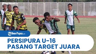 Persipura U-16 Pasang Target Juara di Piala Prabowo Subianto 2022, Pelatih: Saya Yakin dan Optimis