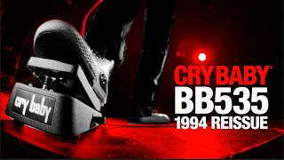 Video thumbnail for Cry Baby® BB535 Wah Reissue by jimdunlopusa