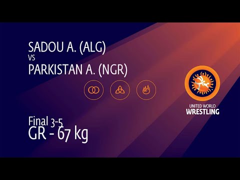 BRONZE GR - 67 kg: A. SADOU (ALG) v. A. PARKISTAN (NGR)