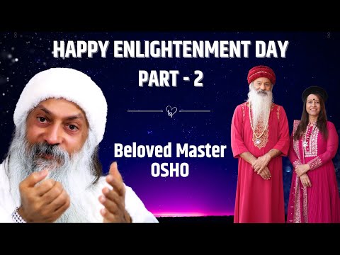 **ओशो संबोधि दिवस** !! Beloved Master Osho !! Sw. Shailendra Saraswati & Ma Amrit Priya (Part- 2/2)