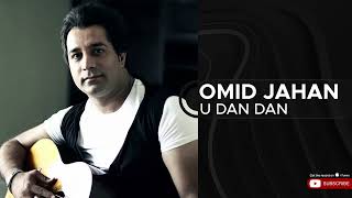 Download lagu Omid Jahan - U Dan Dan ( امید جهان - یو دان دان ) mp3