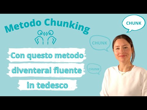 Metodo Chunking - la soluzione per diventare fluente in tedesco I Imparare il tedesco