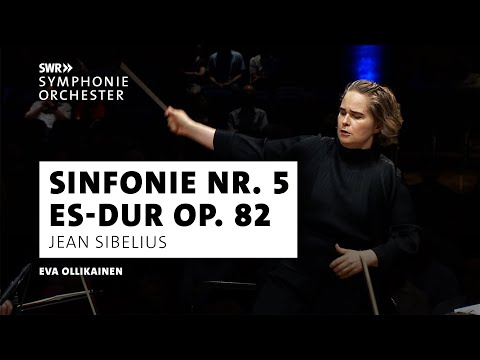 Sibelius - Sinfonie Nr. 5 | Eva Ollikainen | SWR Symphonieorchester