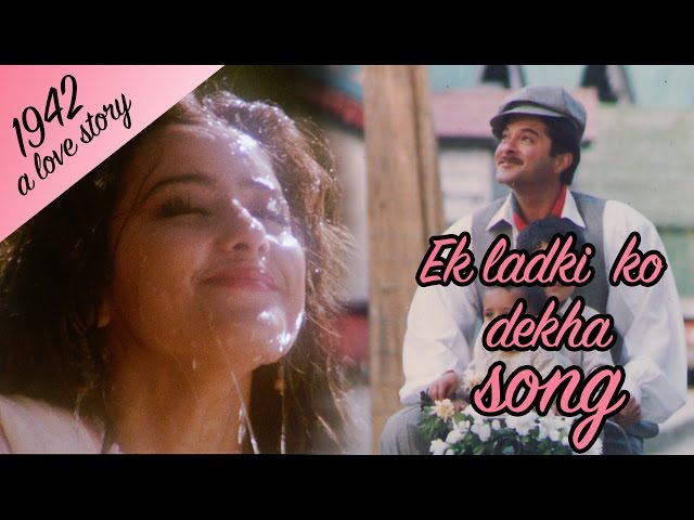 Ek Ladki Ko Dekha Lyrics Translation – 1942 A Love Story.