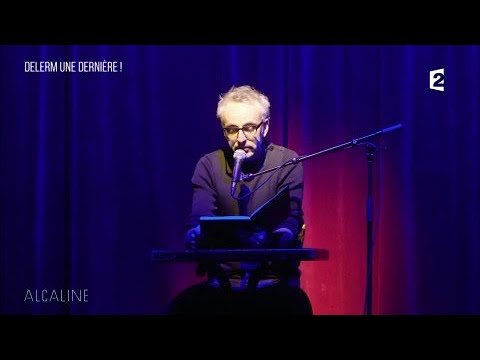 Alcaline, Le Sujet du 18/12 - Delerm une dernière !