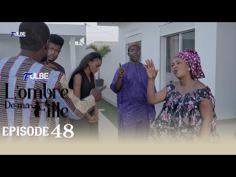 Série L’OMBRE DE MA FILLE Episode 48 Saison 01