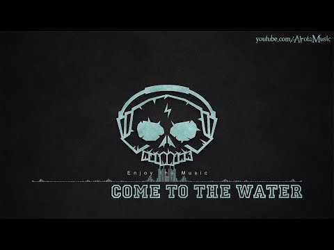 Come To The Water by Go For Howell - [Acoustic Group Music]