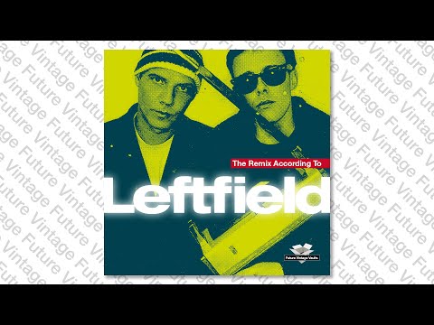 Leftfield feat. Toni Halliday - Original (Drift)