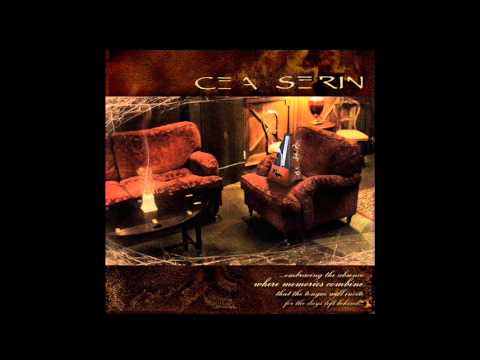 Cea Serin - Where Memories Combine (Full Album, 2004, Prog metal)