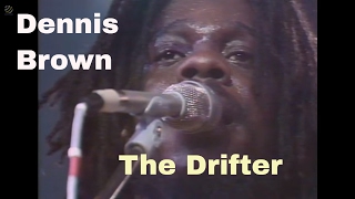 The Drifter - Dennis Brown Live At Montreux [Videoclip HQ Audio]