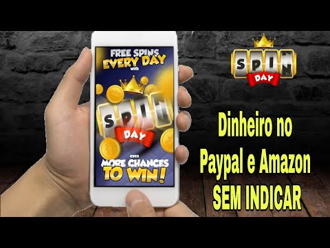 Como Ganhar Dinheiro no Paypal e Amazon Sem Convidar - Spin Day