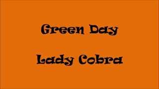 Green Day - Lady Cobra (lyrics)