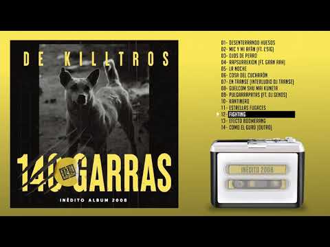 De Killtros - FIGHTING (Inédito 2008)