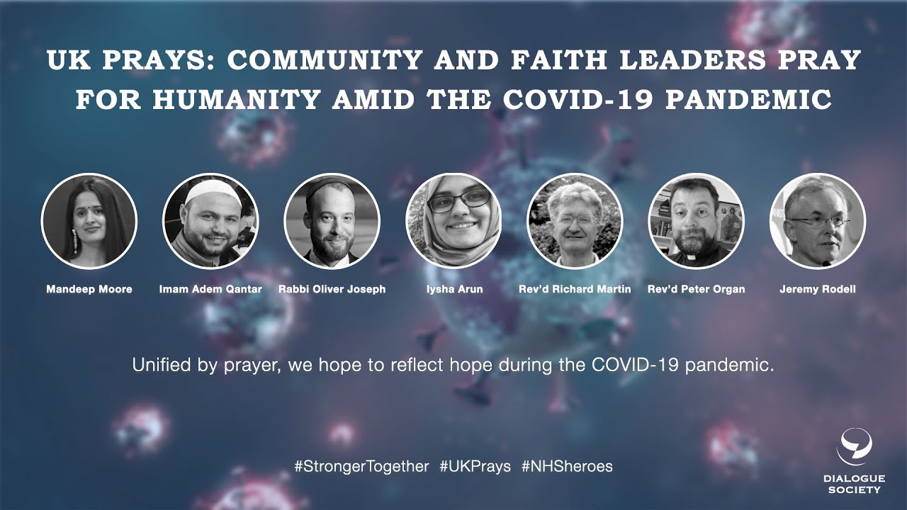 UK Prays: Community and Faith Leaders Pray for Humanity amid the COVID-19 Pandemic