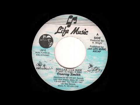 Conroy Smith - Dollar Van Ride  (Jah Life Music)