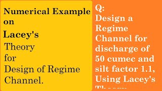 Numerical on Lacey’s Theory of Regime Channel | Irrigation Engineering