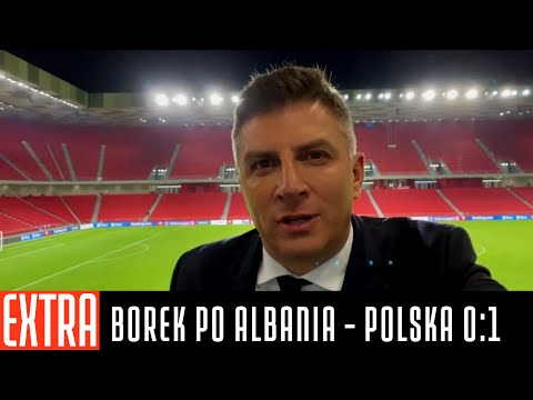 MATEUSZ BOREK PO MECZU ALBANIA - POLSKA 0:1: NIE BYŁO SŁABEGO PUNKTU W NASZEJ DRUŻYNIE