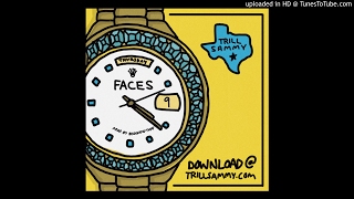 Trill Sammy - Faces