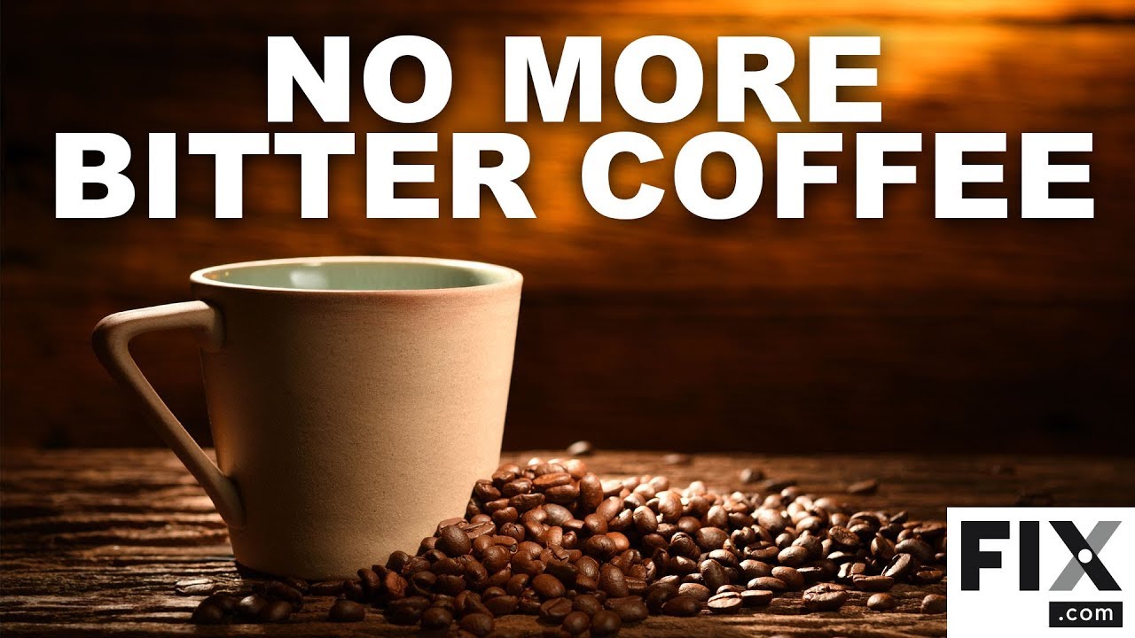 No More Bitter Coffee