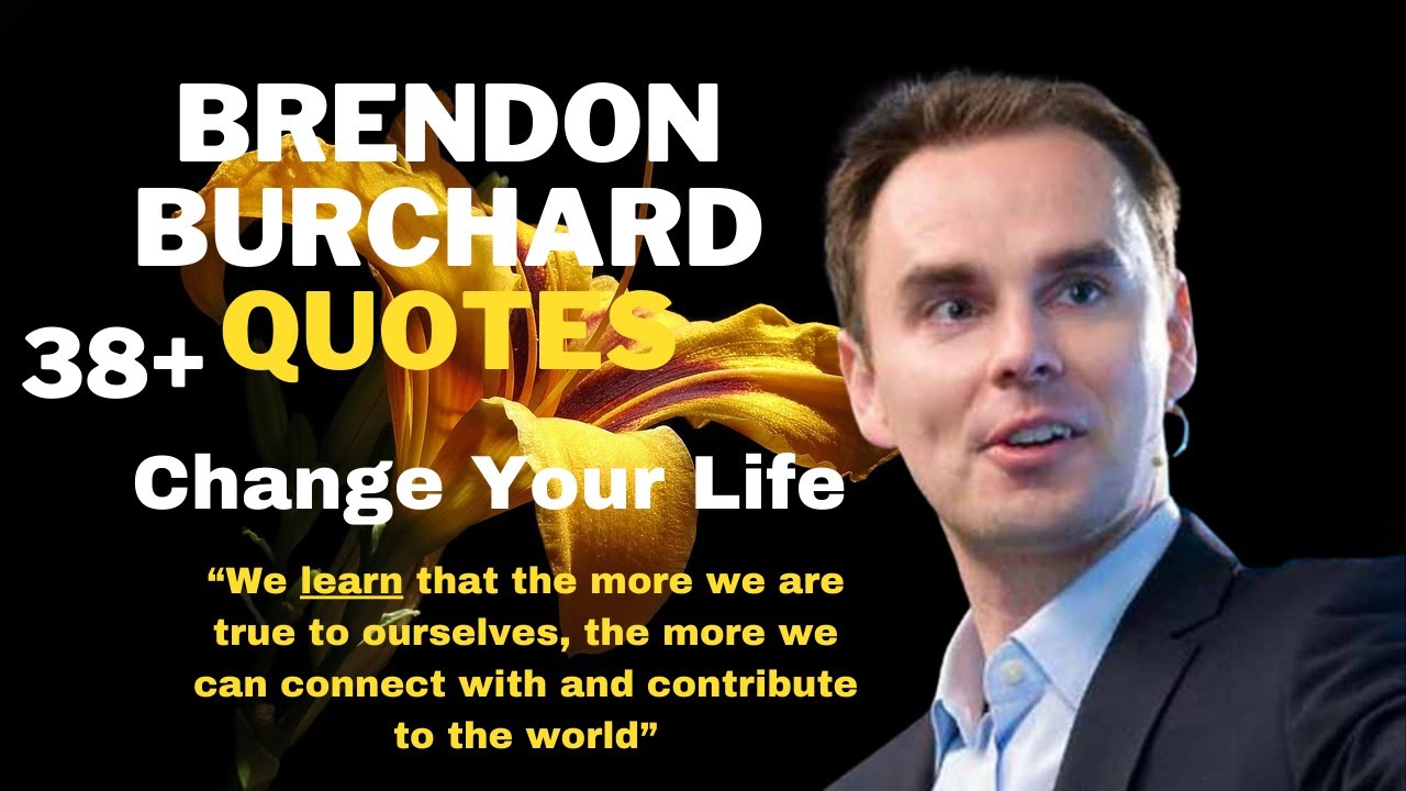38+ Best Brendon Burchard Quotes | Brendon Burchard Motivation quotes