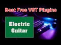 The 15 Best 🎸🎸 Free Electric Guitar VST Plugins