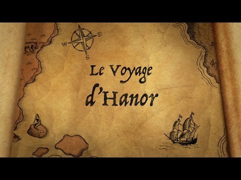 Le Voyage d’Hanor (bande annonce 2)