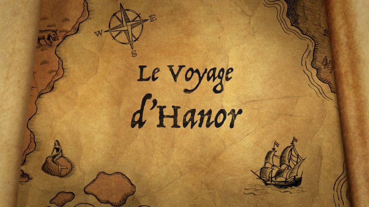 Le Voyage d’Hanor (bande annonce 2)