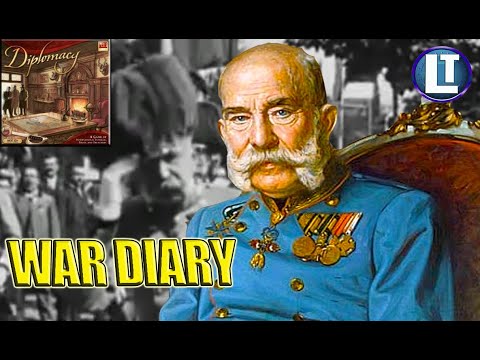 Diplomacy board game Documentary style Diary / MEDIA WARS GAME / Diary of Franz Joseph of Austria