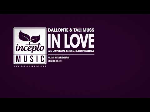 Dallonte & Tali Muss - In Love (Jayeson Andel Remix)