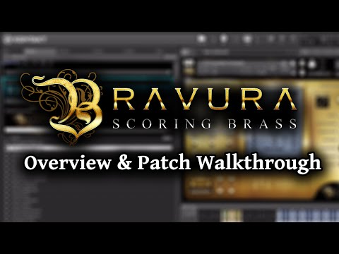 Bravura Scoring Brass - Overview & Patch Walkthrough (Kontakt Virtual Instrument)