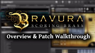 Video thumbnail for Bravura Scoring Brass - Overview & Patch Walkthrough (Kontakt Virtual Instrument) by zirconst