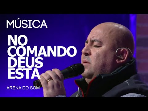 No Comando Deus Está - Heber Campos